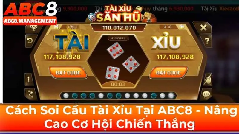 Cách Soi Cầu Tài Xỉu Tại ABC8 - Nâng Cao Cơ Hội Chiến Thắng